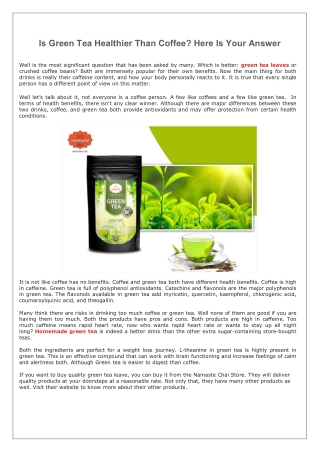 Is Green Tea Healthier Than Coffee Here Is Your Answer