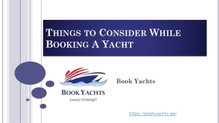 Things to Consider While Booking A Yacht