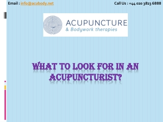 What to Look For in an Acupuncturist?