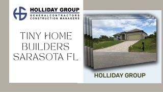Tiny Home Builders Sarasota FL – Begin Your Construction With A Proper Plan