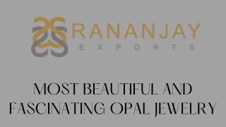 Most Beautiful and Fascinating Opal Jewelry | Rananjay Exports