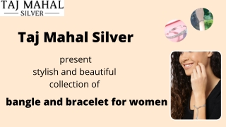 Stylish Silver Bangles and Bracelet for Women