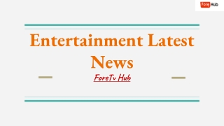 Entertainment Latest News