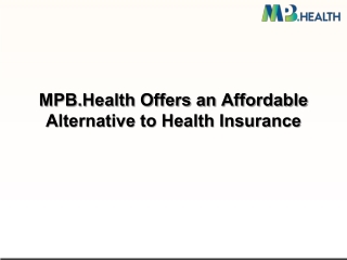 MPB.Health Offers an Affordable Alternative to Health Insurance