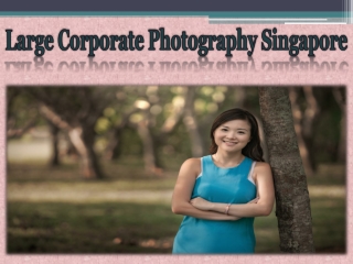 Large Corporate Photography Singapore