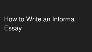 How To Write an Informal Essay
