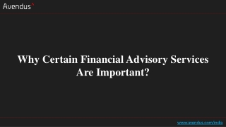 Why Certain Financial Advisory Services Are Important?