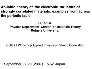Ab-initio theory of the electronic structure of strongly correlated materials: examples from across the periodic tabl