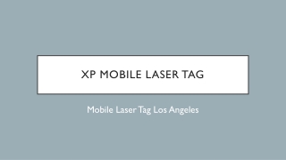 Experience World Class Gaming With Xp Mobile Laser Tag – Mobile Laser Tag Los Angeles