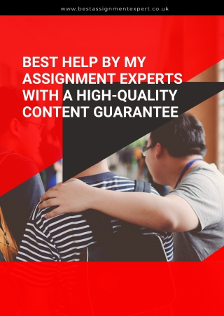 Best Help by my assignment expert with a high-quality content guarantee