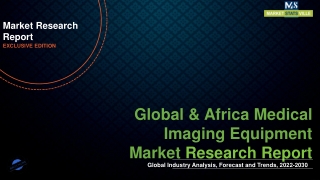 Global & Africa Medical Imaging Equipment Market to Witness Upsurge in Growth