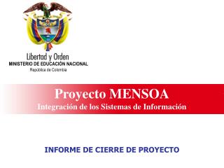 Proyecto MENSOA Integración de los Sistemas de Información