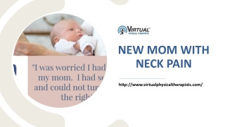 NEW MOM WITH NECK PAIN