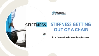 STIFFNESS GETTING OUT OF A CHAIR