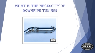 What Is The Necessity Of Downpipe Tuning