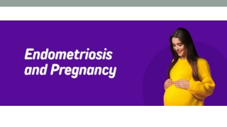 Getting Pregnant with Endometriosis- Banker IVF