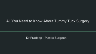 All You Need to Know About Tummy Tuck Surgery