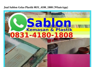 Jual Sablon Gelas Plastik 0831.4180.1808(WA)