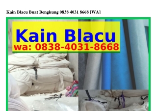 Kain Blacu Buat Bengkung ౦8ᣮ8–4౦ᣮl–8ᏮᏮ8(WA)