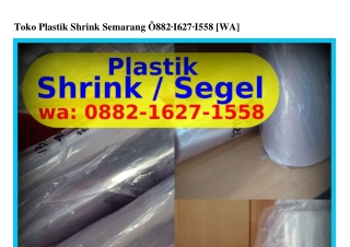 \Toko Plastik Shrink Semarang Ô88ᒿ–lϬᒿ7–l558[WhatsApp]