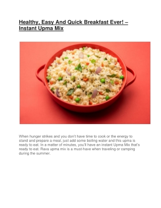 Healthy, Easy And Quick Breakfast Ever! – Instant Upma Mix