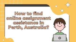 How to find online assignment assistance in Perth