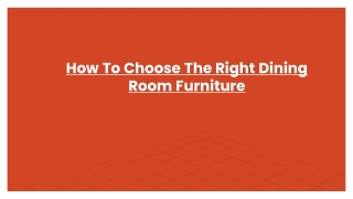 How To Choose The Right Dining Room Furniture