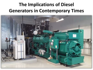 Diesel generators provide several advantages