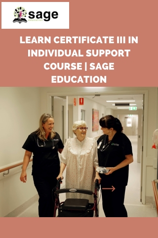 Learn Certificate iii in Individual Support Course  Sage Education