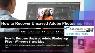 How to Recover Unsaved Adobe Photoshop Files – Windows 11 and Mac - Call 1-800-385-7116