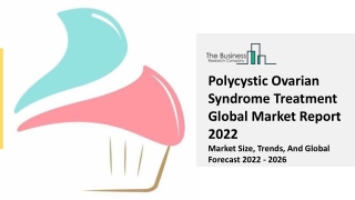 Polycystic Ovarian Syndrome Treatment Market Segmentation, Business Growth 2031