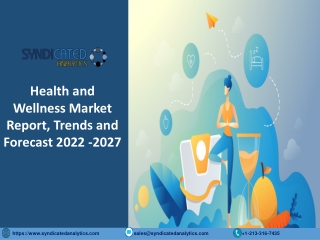 Health and Wellness Market Research Report PDF 2022-2027 | Syndicated Analytics