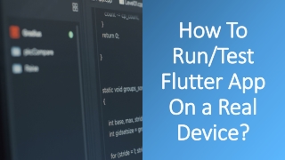 How To Run/Test Flutter App On a Real Device?