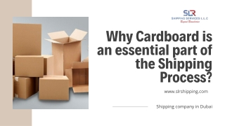 Why Cardboard is an essential part of the Shipping Process