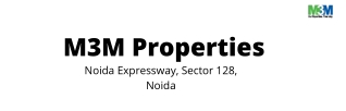 M3M Sector 128 Noida | The Many Reasons to Fall in Love