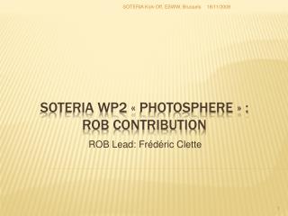 SOTERIA WP2 «  Photosphere  » : ROB contribution