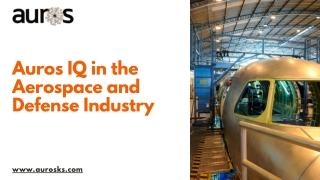 Auros IQ in the Aerospace and Defense Industry