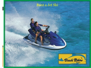 Rent a Jet Ski