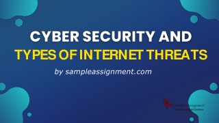 Cyber Security and types of internet threats