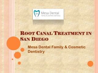 Root Canal Treatment in San Diego - Mesa Dental