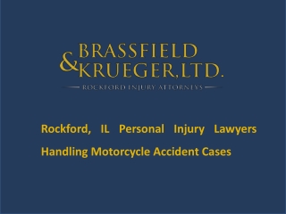 Rockford, IL Personal Injury Lawyers Handling Motorcycle Accident Cases