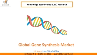 Global Gene Synthesis Market size to reach USD 5.2 Billion by 2027 - KBV Researc