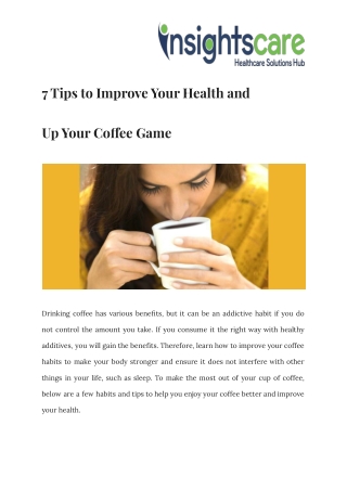 7 Tips to Improve Your Health and Up Your Coffee Game
