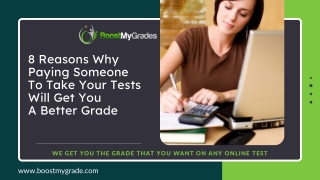 8 Reasons Why Paying Someone To Take Your Tests Will Get You A Better Grade