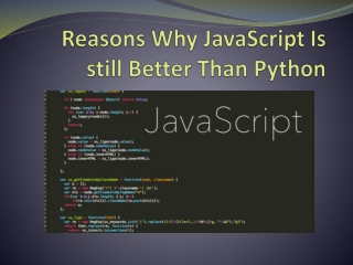 Reasons Why JavaScript Is still Better Than Python