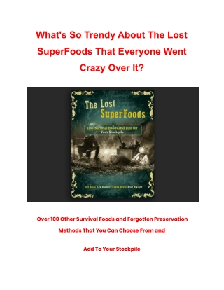 What's So Trendy About The Lost SuperFoods That Everyone Went Crazy Over It