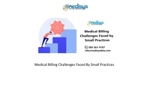Medical Billing Challenges Faced By Small Practices