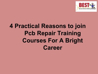 4 Practical Reasons to join Pcb Repair Training Courses For A Bright Career