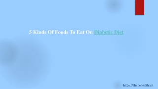 5 Kinds Of Foods To Eat On Diabetic Diet