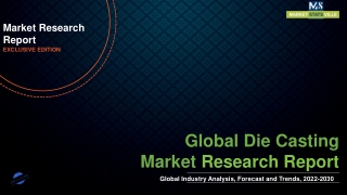 Die Casting Market Positioning and Growing Industry Share Worldwide to 2030